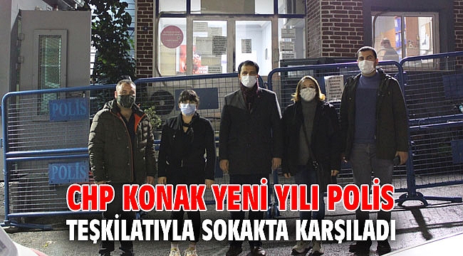 CHP Konak Yeni Yılı Polis Teşkilatıyla kutladı