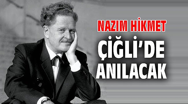 Çiğli Nazım'ı Unutmadı