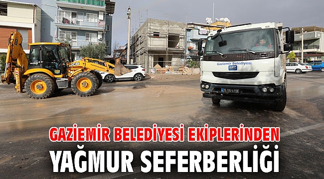 Gaziemir Belediyesi ekiplerinden yağmur seferberliği