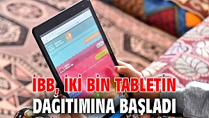 İBB, iki bin tabletin dağıtımına başladı