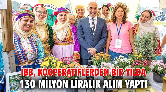 İBB, kooperatiflerden bir yılda 130 milyon liralık alım yaptı
