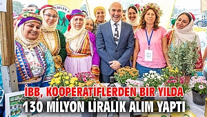 İBB, kooperatiflerden bir yılda 130 milyon liralık alım yaptı