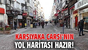 Karşıyaka Çarşı'nın yol haritası hazır!