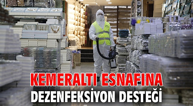 Kemeraltı esnafına dezenfeksiyon desteği