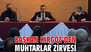 Kırgöz’den muhtarlar zirvesi