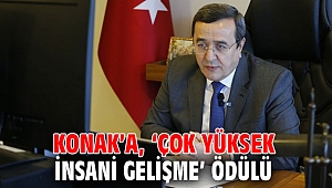 Konak’a, ‘Çok Yüksek İnsani Gelişme’ ödülü