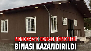 Menderes’e Cenaze Hizmetleri Binası Kazandırıldı