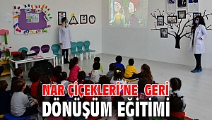 Nar Çiçekleri’ne geri dönüşüm eğitimi
