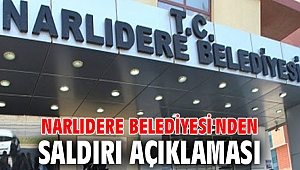 Narlıdere Belediyesi'nden saldırı açıklaması