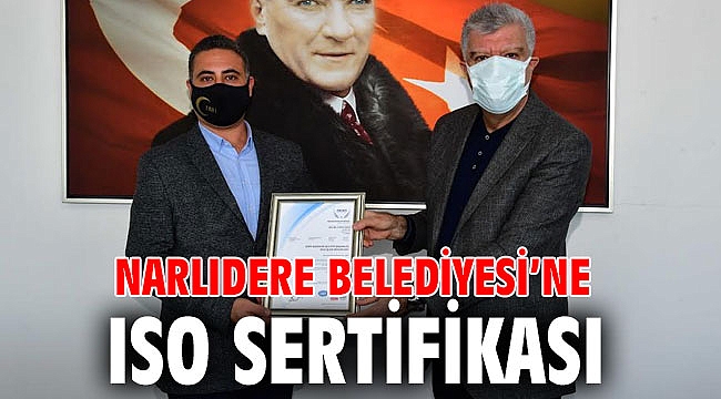 Narlıdere Belediyesi’ne ISO sertifikası