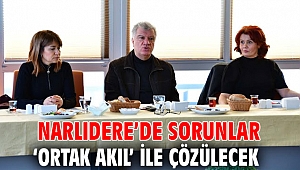 Narlıdere’de sorunlar ‘ortak akıl’ ile çözülecek