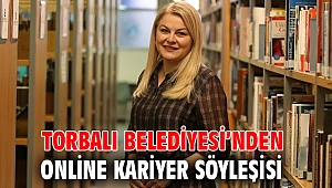 Torbalı Belediyesi'nden online kariyer söyleşisi
