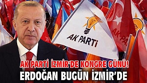 AK Parti İzmir’de kongre heyecanı yaşanıyor