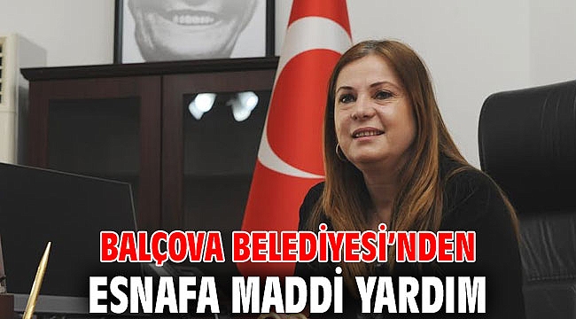 Balçova Belediyesi’nden Esnafa Maddi Yardım