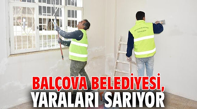 Balçova Belediyesi, yaraları sarıyor