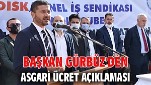 Başkan Gürbüz'den asgari ücret açıklaması