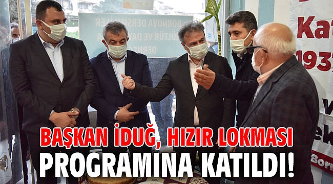 Başkan İduğ, Hızır Lokması programına katıldı!