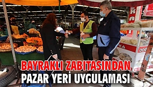Bayraklı'da zabıtalar korona tedbirlerini elden bırakmıyor
