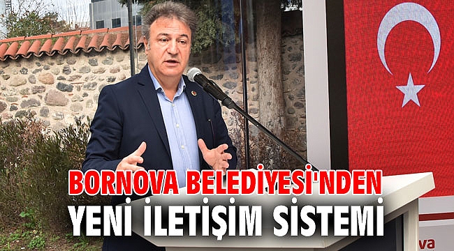 Bornova Belediyesi'nden yeni iletişim sistemi