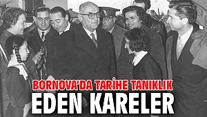 Bornova’da tarihe tanıklık eden kareler 