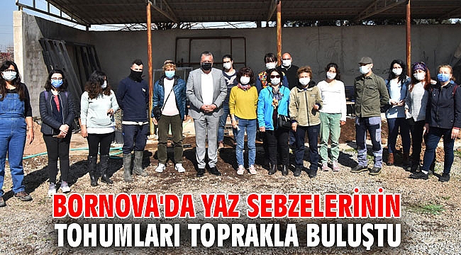 Bornova'da yaz sebzelerinin tohumları toprakla buluştu
