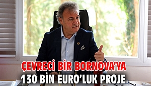 Bornova’ya 130 bin Euro’luk proje