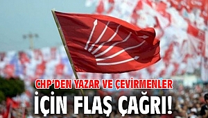 CHP’den yazar ve çevirmenler için flaş çağrı!