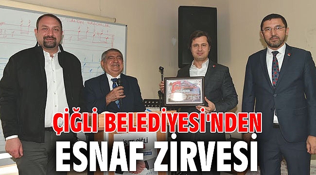 Çiğli Belediyesi'nden Esnaf Zirvesi