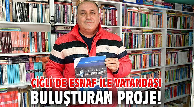 Çiğli’de Esnaf ile Vatandaşı Buluşturan Proje!