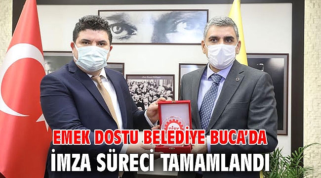 Emek dostu belediye Buca’da imza süreci tamamlandı