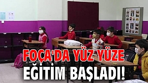 Foça'da yüz yüze eğitim başladı!