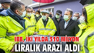 İzmir Büyükşehir Belediyesi iki yılda 310 milyon liralık arazi aldı