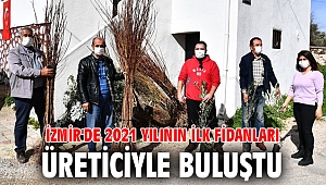 İzmir'de 2021 yılının ilk fidanları üreticiyle buluştu