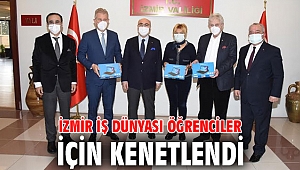 İzmir İş Dünyası öğrenciler için kenetlendi