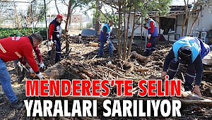 Menderes’te Selin Yaraları Sarılıyor