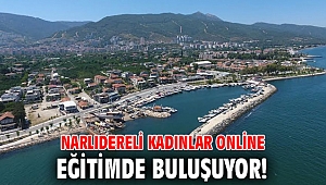 Narlıdereli kadınlar online eğitimde buluşuyor!