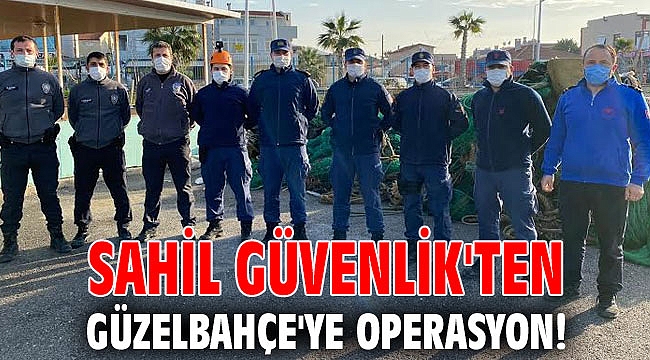 Sahil Güvenlik'ten Güzelbahçe'ye operasyon!