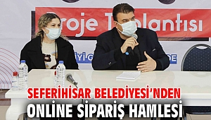 Seferihisar Belediyesi’nden online sipariş hamlesi