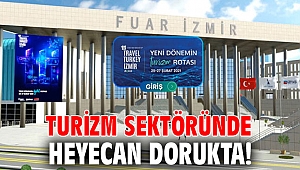 Turizm sektöründe heyecan dorukta!