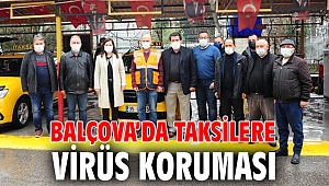 Balçova’da Taksilere virüs koruması