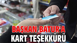 Başkan Batur'a kart teşekkürü