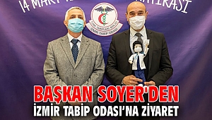 Başkan Soyer'den İzmir Tabip Odası’na ziyaret