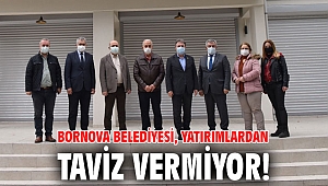 Bornova Belediyesi, yatırımlardan taviz vermiyor!