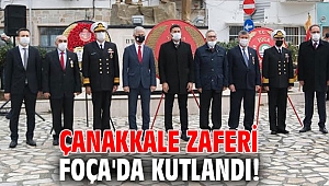 Çanakkale Zaferi Foça'da kutlandı!