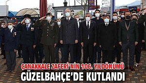 Çanakkale Zaferi’nin 106. yıldönümü Güzelbahçe’de Kutlandı