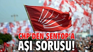 CHP’den Şentop’a aşı sorusu!