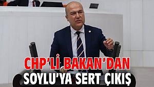 CHP’li Bakan’dan Soylu’ya sert çıkış