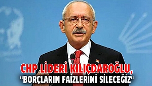 CHP lideri Kılıçdaroğlu, 