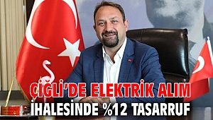 Çiğli’de Elektrik Alım İhalesinde %12 Tasarruf