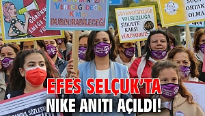 Efes Selçuk’ta NIKE anıtı açıldı!